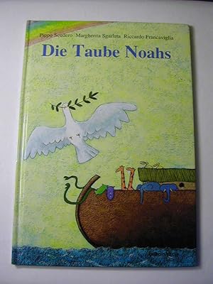 Image du vendeur pour Die Taube Noahs mis en vente par Antiquariat Fuchseck