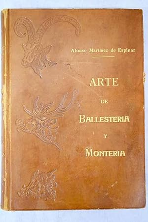 Imagen del vendedor de Arte de ballestera y montera a la venta por Alcan Libros