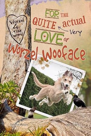 Seller image for For the quite very actual love of Worzel (Paperback) for sale by Grand Eagle Retail