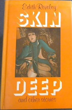 Seller image for Skin Deep and Other Stories for sale by Chapter 1