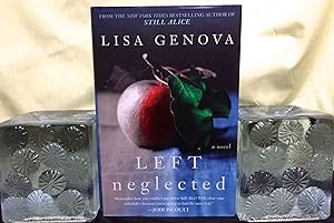 LEFT NEGLECTED; a novel
