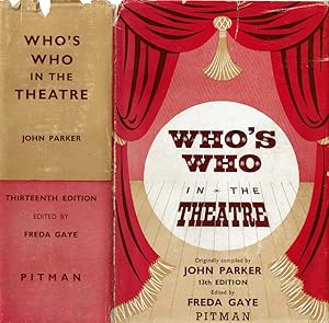 Seller image for WHO'S WHO IN THE THEATRE: A Biographical Record of the Contemporary Stage. for sale by Blue Mountain Books & Manuscripts, Ltd.