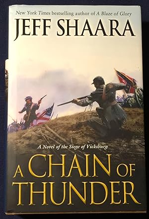 Seller image for A CHAIN OF THUNDER; A Novel of the Siege of Vicksburg for sale by Borg Antiquarian