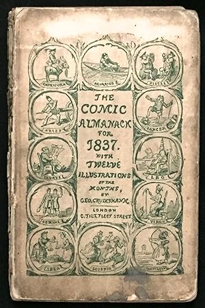 Bild des Verkufers fr THE COMIC ALMANACK for 1837; with Twelve Illustrations of the Months by Geo. Cruikshank zum Verkauf von Borg Antiquarian