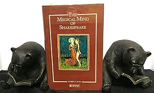 THE MEDICAL MIND OF SHAKESPEARE