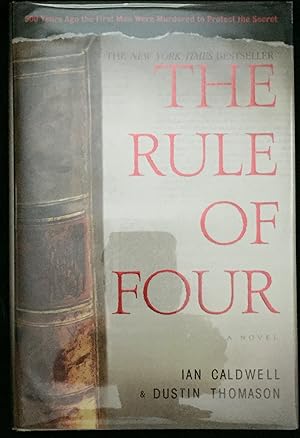 THE RULE OF FOUR; A Novel