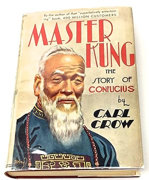 Master Kung; The Story of Confucius / Illustrated