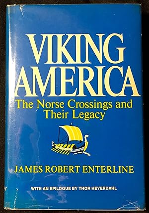 VIKING AMERICA; The Norse Crossings and Their Legacy