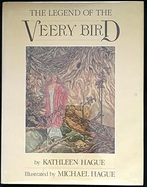 Bild des Verkufers fr THE LEGEND OF THE VEERY BIRD; Illustrated by Michael Hague zum Verkauf von Borg Antiquarian