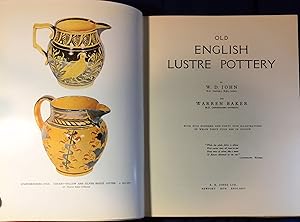 Image du vendeur pour OLD ENGLISH LUSTRE POTTERY; With five hundred and forty five illustrations of which forty four are in colour mis en vente par Borg Antiquarian