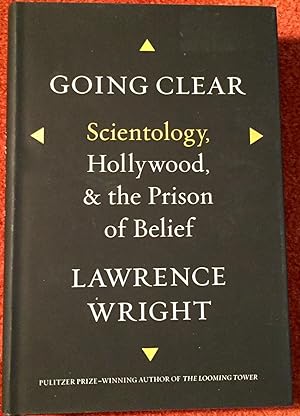 Bild des Verkufers fr Going Clear; Scientology, Hollywood, & the Prison of Belief zum Verkauf von Borg Antiquarian
