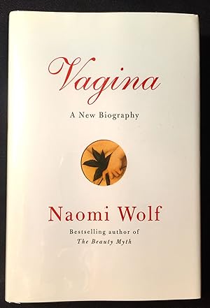 Seller image for VAGINA; A New Biography for sale by Borg Antiquarian