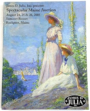 Image du vendeur pour Spectacular Maine Auction. August 24, 25 & 26, 2005, Rockport, ME. James D. Julia Inc. mis en vente par Resource Books, LLC