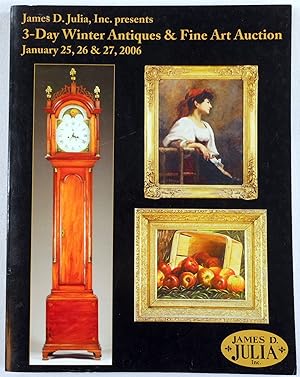 Image du vendeur pour 3-Day Winter Antiques & Fine Art Auction. January 25, 26 & 27, 2006. James D. Julia Auction mis en vente par Resource Books, LLC