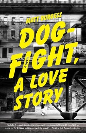 Seller image for Dogfight, A Love Story for sale by Versandbuchhandlung Kisch & Co.