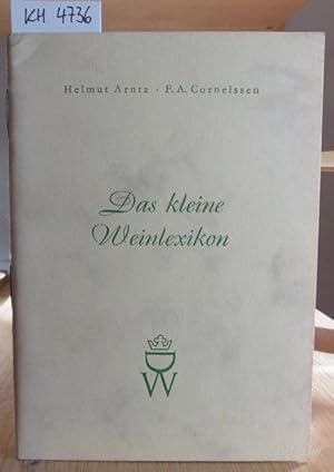 Bild des Verkufers fr Das kleine Weinlexikon. zum Verkauf von Versandantiquariat Trffelschwein