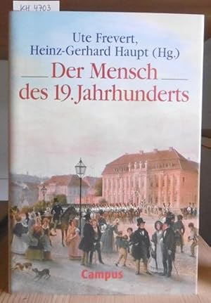 Bild des Verkufers fr Der Mensch des 19. Jahrhunderts. bersetzungen aus dem Franzs. v. Rdiger Hentschel, Monika Noll, Bettina Schmidt, Bodo Schulze u. Josef Winiger, aus dem Italien. v. Gesa Schrder u. Andreas Simon, aus dem Niederlnd. v. Dieter Maenner u. aus dem Engl. v. Gnther Mulder. zum Verkauf von Versandantiquariat Trffelschwein