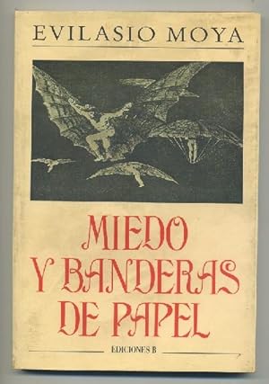 Imagen del vendedor de MIEDO Y BANDERAS DE PAPEL a la venta por Librera Raimundo