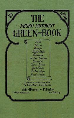 Immagine del venditore per The Negro Motorist Green-Book: 1940 Facsimile Edition (Hardback or Cased Book) venduto da BargainBookStores