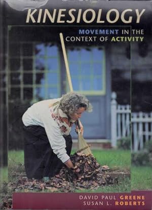 Seller image for Kinesiology: Movement in the Context of Activity for sale by Goulds Book Arcade, Sydney