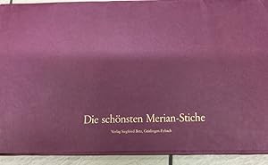 Die Schönsten Merian-Stiche. Mit 60 Tafeln