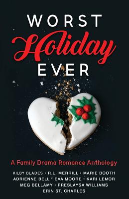 Bild des Verkufers fr Worst Holiday Ever: A Family Drama Romance Anthology (Paperback or Softback) zum Verkauf von BargainBookStores