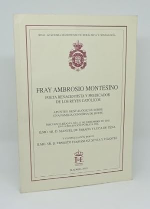 FRAY AMBROSIO MONTESINO, POETA RENACENTISTA Y PREDICADOR DE LOS REYES CATÓLIGOS. Apuntes genealóg...