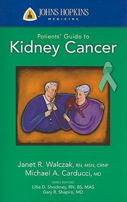 Seller image for Johns Hopkins Patients' Guide to Kidney Cancer (Paperback or Softback) for sale by BargainBookStores