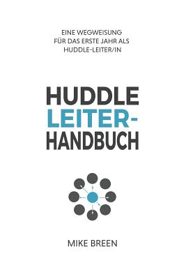 Bild des Verkufers fr Huddle Leiter-Handbuch, 2nd Edition (Paperback or Softback) zum Verkauf von BargainBookStores