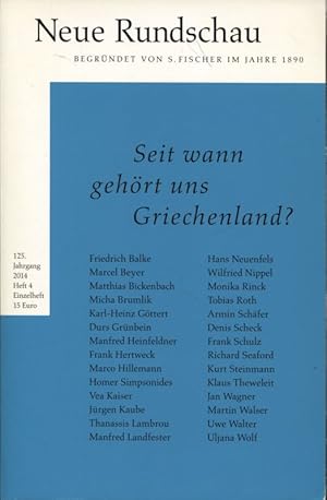 Seit wann gehört uns Griechenland? Neue Rundschau Heft 4/2014