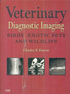 Bild des Verkufers fr Veterinary Diagnostic Imaging: Birds, Exotic Pets, and Wildlife zum Verkauf von Librodifaccia