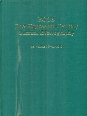 Image du vendeur pour ECCB The Eighteenth-Century Current Bibliography. Vol 26/2000 mis en vente par Librodifaccia