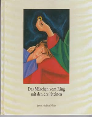 Bild des Verkufers fr Das Mrchen vom Ring mit den drei Steinen. Text: Erwin Friedrich Pfister. Ill.: Irina Pasdarca zum Verkauf von AMAHOFF- Bookstores