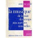 Image du vendeur pour La Musique De La Nuit Des Temps Aux Aurores Nouvelles - Volume 1 mis en vente par Des livres et nous