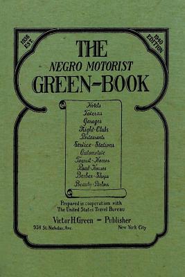 Immagine del venditore per The Negro Motorist Green-Book: 1940 Facsimile Edition (Paperback or Softback) venduto da BargainBookStores