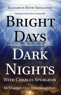 Seller image for Bright Days Dark Nights with Charles Spurgeon: In Triumph Over Emotional Pain (Paperback or Softback) for sale by BargainBookStores