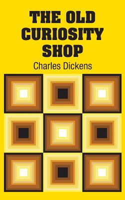 Seller image for The Old Curiosity Shop (Hardback or Cased Book) for sale by BargainBookStores