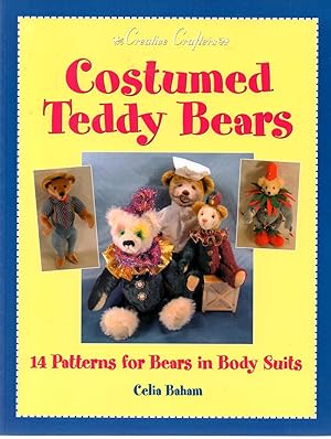 Seller image for Costumed Teddy Bears : 14 Patterns for Bears in Body Suits for sale by Book Booth