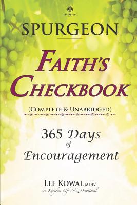 Imagen del vendedor de Spurgeon - Faith's Checkbook (Complete & Unabridged): 365 Days of Encouragement (Paperback or Softback) a la venta por BargainBookStores