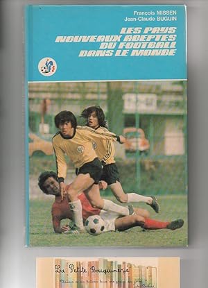 Seller image for Les pays nouveaux adeptes du football dans le monde for sale by La Petite Bouquinerie