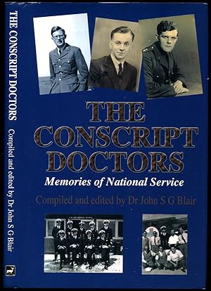 Bild des Verkufers fr The Conscript Doctors | Memories of National Service zum Verkauf von Little Stour Books PBFA Member