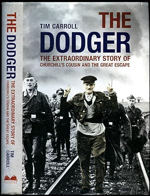 Seller image for The Dodger | The Extraordinary Story of Churchill's Cousin and the Great Escape for sale by Little Stour Books PBFA Member