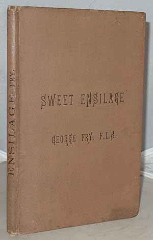 Bild des Verkufers fr The Theory & Practice of Sweet Ensilage zum Verkauf von Besleys Books  PBFA