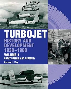 Seller image for The Early History and Development of the Turbojet 1930-1960 (Hardcover) for sale by AussieBookSeller