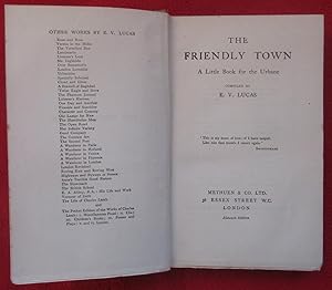 The Friendly Town. A Little Book for the Urbane.