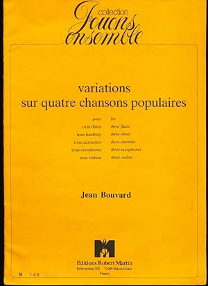 Image du vendeur pour Variations sur Quatre Chansons Populaire. mis en vente par Antiquariat Peda