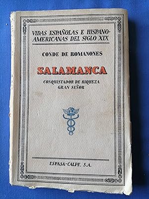 Vidas españolas e hispanoamericanas del siglo XIX. 14 : Salamanca : conquistador de riqueza, gran...