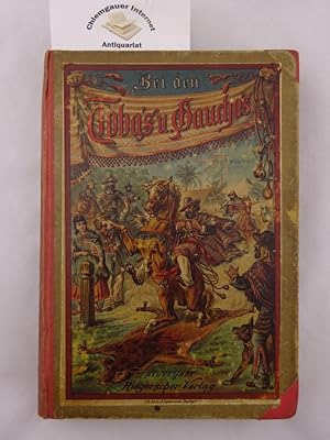 Image du vendeur pour Bei den Tobas und Gauchos. Mit einem Titelbild und 84 Illustrationen im Text. mis en vente par Chiemgauer Internet Antiquariat GbR