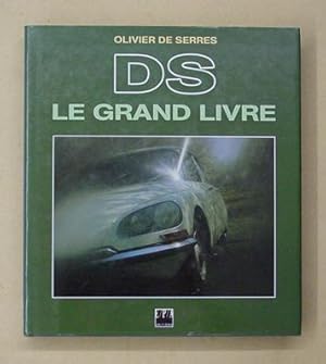 [Citroën] DS. Le grand livre.