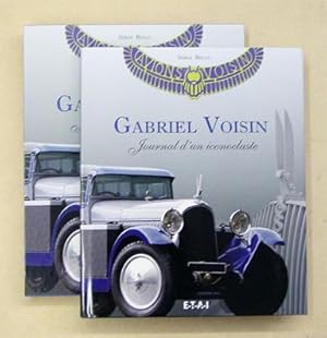 Gabriel Voisin. Journal d?un iconoclaste.